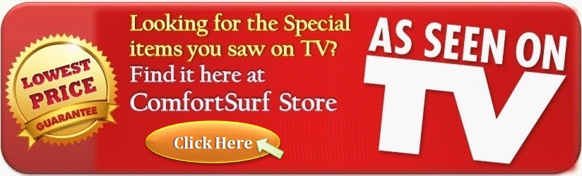 As Seen on TV Products in Comfort Surf